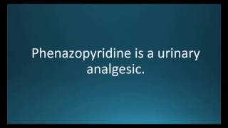 How to pronounce phenazopyridine Pyridium Memorizing Pharmacology Video Flashcard [upl. by Beuthel423]