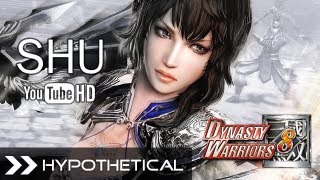 Dynasty Warriors 8 WalkthroughGuide All Star Requirements for Hypothetical Route Shu Kingdom [upl. by Tonia95]