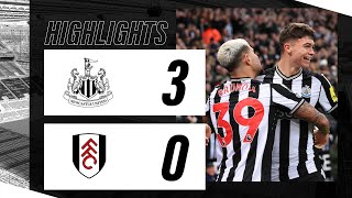 Newcastle United 3 Fulham 0  Premier League Highlights [upl. by Slin]