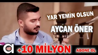 Aycan Öner  Yar Yemin Olsun [upl. by Sibyls]