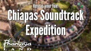 Phantasialand  Chiapas Soundtrack 8 Expedition [upl. by Tnek]