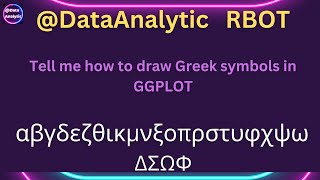 DataAnalytic RBOT  Tell me How to show Greek Alphabets in GGPLOT for various statistical values [upl. by Eninotna]