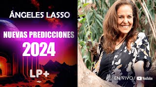 Ángeles Lasso Nuevas Predicciones 2024 [upl. by Nowad]