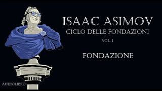 Isaac Asimov  Fondazione [upl. by Selin]