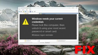 Windows Needs Your Current Credentials Error on Windows 1110 Solution [upl. by Sura]