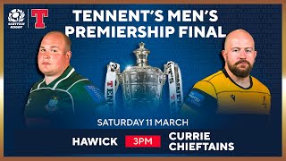 LIVE Tennents Mens Premiership Final Hawick v Currie Chieftains [upl. by Budd]