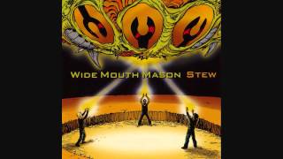 Wide Mouth Mason  Whos There [upl. by Smith]