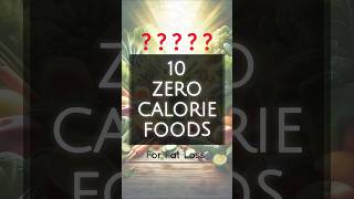 Zero Calorie Foods 😍 Weight Loss fatloss weightloss [upl. by Aecila]