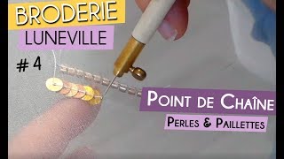 Broderie perlée de Lunéville  découvrez la technique pour broder des perles et des paillettes [upl. by Eberhart]