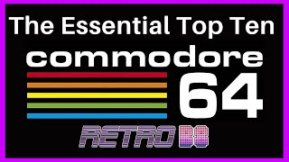 The Essential Top Ten The 10 Greatest Commodore 64 Games [upl. by Harrietta]