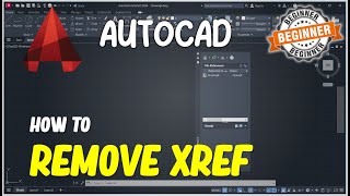 AutoCAD How To Remove Xref [upl. by Atiuqcir]