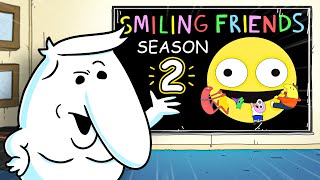 Zach Leaks Smiling Friends Season 2 ANIMATED [upl. by Willtrude563]