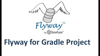 Flyway Tutorial  4Flyway Plugin for Gradle Project [upl. by Htebazie]