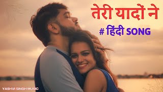 Teri Yaadon Ne  Official Music Video  AASHIQ  Yashvi Singh  Raj Kar [upl. by Lemon590]