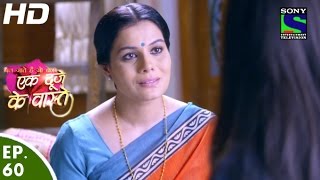 Ek Duje Ke Vaaste  एक दूजे के वास्ते  Episode 60  23rd May 2016 [upl. by Erma]