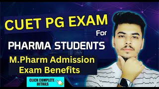 MPharm Admission though CUET PG  Opportunity for M Pharm Admission  CUET PG 2024 [upl. by Quick]