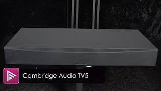 Cambridge Audio TV5 Speaker Base Review [upl. by Ynamrej]