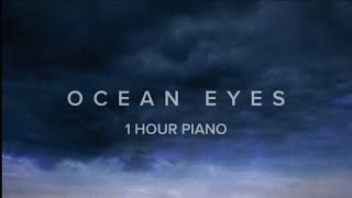 Billie Eilish  Ocean Eyes  1 Hour Piano Instrumental [upl. by Orpheus701]