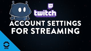 Setting Up Twitch Account and Nightbot Before We Stream  Tutorial 1013 [upl. by Hairakcaz]