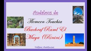 Andalous Tlemcen Touchia Bachraf Raml El Maya  Rinini 03 05 2017 [upl. by Loralie]