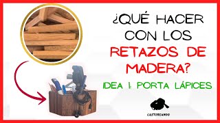 ¿SOBRANTES O RETAZOS PEQUEÑOS DE MADERA  IDEA1  LAPICERA [upl. by Annoif836]