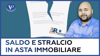 Saldo e stralcio in asta immobiliare [upl. by Doone]