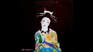 Lee Marrow  Sayonara Dont Stop Original Version [upl. by Airemat660]