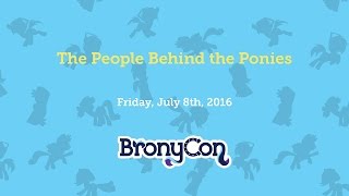 The People Behind the Ponies  BronyCon 2016 [upl. by Edyth]