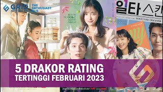 5 Drakor Rating Tertinggi Februari 2023 Ada Crash Course in Romance [upl. by Tiffanie873]