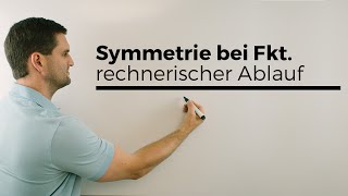 Symmetrie Funktionen rechnerischer Ablauf Punktsymmetrie Achsensymmetrie  Mathe by Daniel Jung [upl. by Jessie]