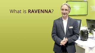 What is RAVENNA [upl. by Naoh]