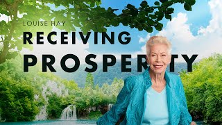 Louise Hay  Receiving Prosperity  NO ADS IN VIDEO  Attract Wealth Success and Love into Your Live [upl. by Llednav521]