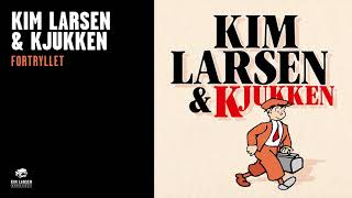 Kim Larsen amp Kjukken  Fortryllet Officiel Audio Video [upl. by Rich]