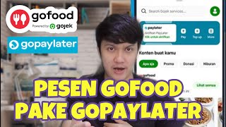 CARA PESEN GOFOOD PAKE PAYLATER  CARA PESEN GOFOOD PAKE METODE PEMBAYARAN GOPAYLATER TERBARU [upl. by Eanehs]