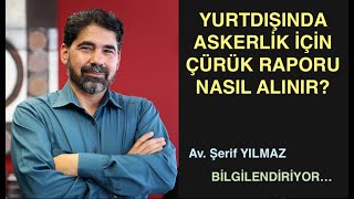 YURTDIŞINDA ASKERLİK İÇİN ÇÜRÜK RAPORU NASIL ALINIR [upl. by Paine]