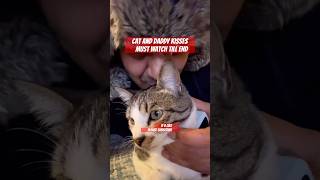 Cat and Dad Kisses shorts catdaddy catlover cute rescuedcat funny kitten cat [upl. by Annahaj720]