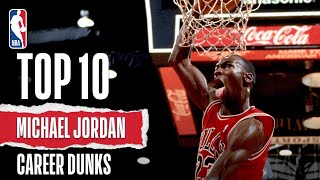 Top 10 Michael Jordan Career Dunks  The Jordan Vault [upl. by Eneleh]