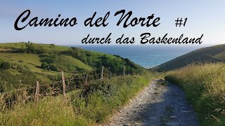 Camino del Norte 2022 1 Durch das Baskenland von Irun bis Pobeña HD [upl. by Occor]