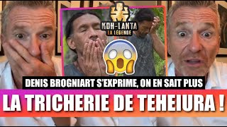 DENIS BROGNIART FAIT DES RÉVÉLATIONS SUR LA TRICHERIE DE TEHEIURA DANS KOH LANTA  😱 IL S’EXPRIME [upl. by Elletnohs]