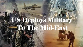 BREAKING US Deploys Military—MidEast Attack Imminent [upl. by Noiz829]