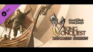 Mount and Blade Warband  Viking Conquest Reforged Soundtrack Celtic Legend [upl. by Euh83]