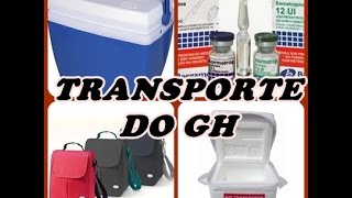 HORMÔNIO GH  SOMATROPINA TRANSPORTE E ARMAZENAMENTO [upl. by Kone]