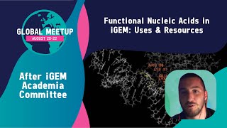 Functional Nucleic Acids in iGEM Uses amp Resources iGEM Global Meetup [upl. by Lartnom]