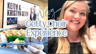 day in the life  Chit Chat Getty Choir Experience The Hymns Tour [upl. by Doig495]