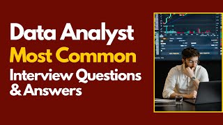 Data Analyst Interview Questions and Answers for 2024 [upl. by Blackman]