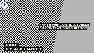 Phase PréContractuelle du Contrat dAssurance  Droit des Assurances [upl. by Kyriako]