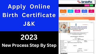 Apply Online Date Of Birth Certificate In JampK 2023 DOB  Birth Certificate Kaise Apply Kare Steps [upl. by Maitilde788]