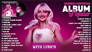 30 TOP Song Playlist Of Sabrina Carpenter 2024 With Lyrics [upl. by Anerbes]