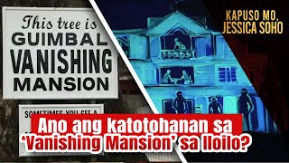 Ano ang katotohanan sa ‘Vanishing Mansion’ sa Iloilo  Kapuso Mo Jessica Soho [upl. by Charmane399]