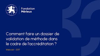 Comment faire un dossier de validation de méthode dans le cadre de laccréditation [upl. by Valry546]